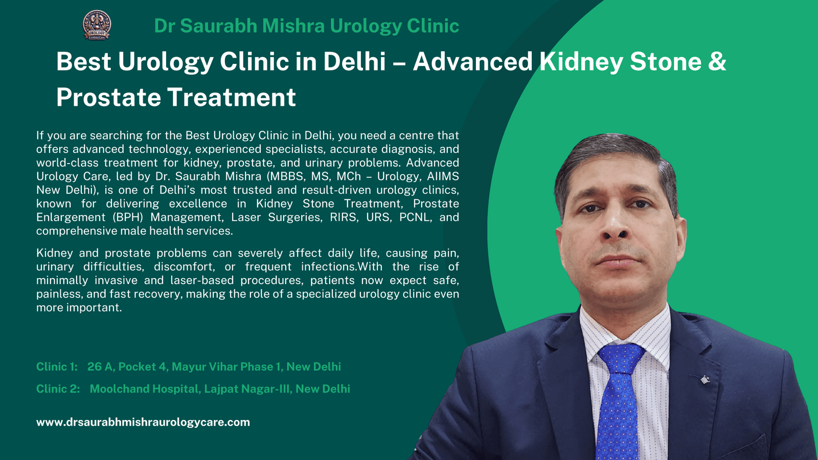 “Best Urology Clinic in Delhi – Advanced Kidney Stone and Prostate Treatment by Dr. Saurabh Mishra, leading urologist at Advanced Urology Care, with clinic locations in Mayur Vihar and Moolchand Hospital.”